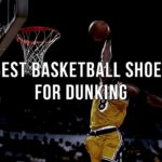 best basketball shoes for jumping higher and dunking