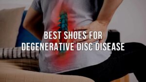 best running shoes for degenerative disc disease