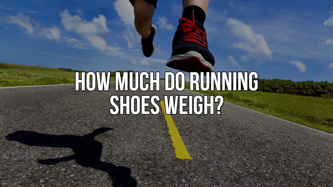 How Much Do Running Shoes Weigh?