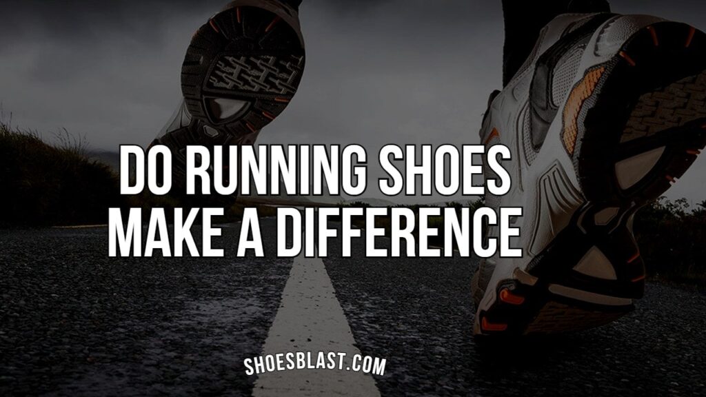 do-running-shoes-make-a-difference-is-it-worth-buying-2022