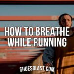 How to Breathe While Running