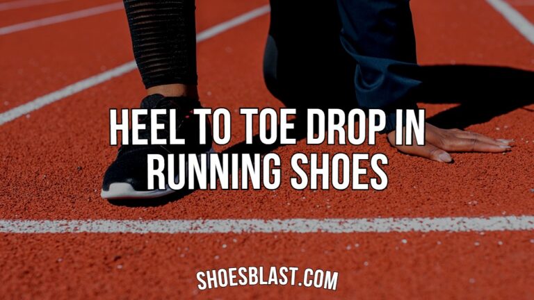 What is Heel to Toe Drop in Running Shoes? Is it important?