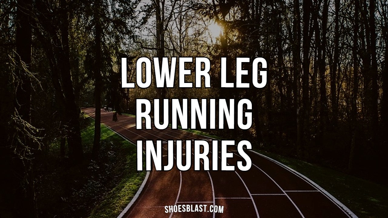 Lower Leg Running Injuries