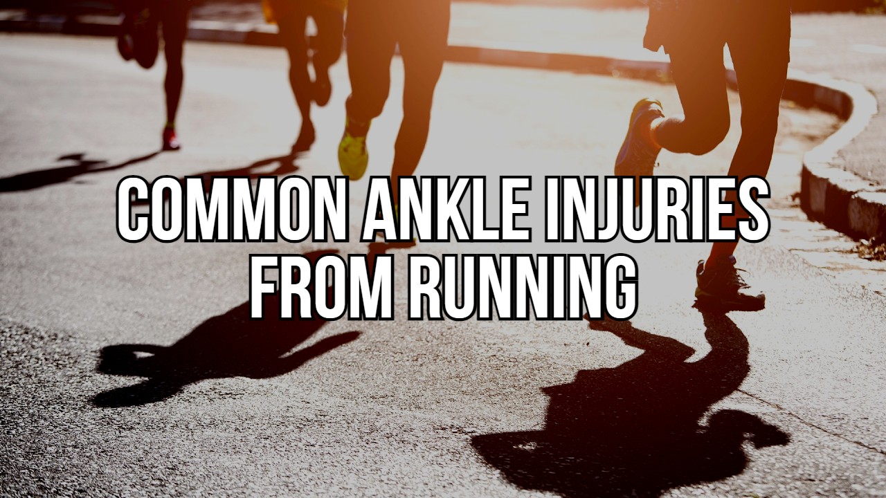 Common Ankle Injuries From Running: Causes and Prevention