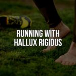 Running with Hallux Rigidus-min