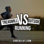 Running on Treadmill Vs Outside