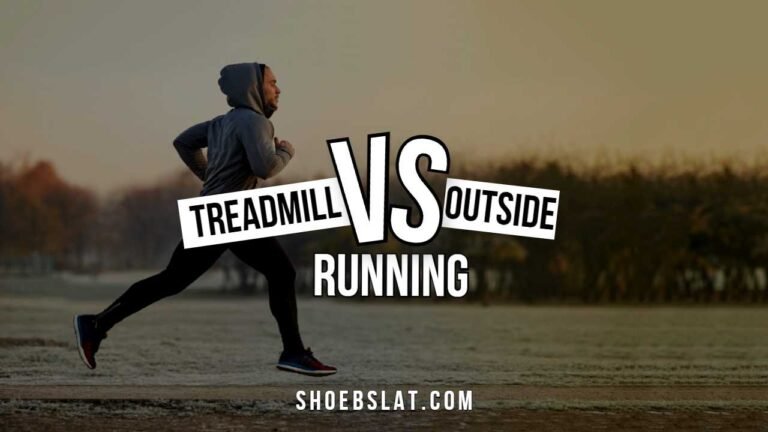 Running on Treadmill Vs Outside