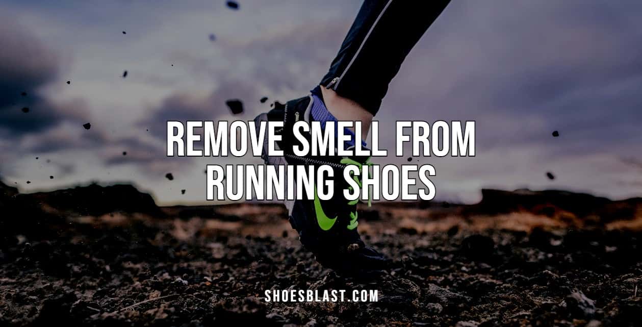 Remove Smell from Running Shoes